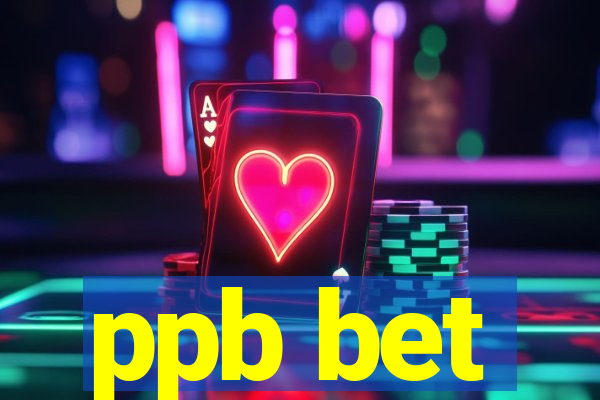 ppb bet